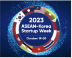 2023 ASEAN - Korea Startup Week